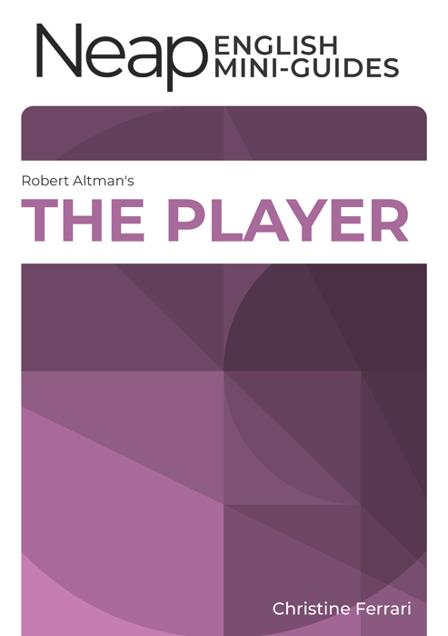 The Neap English Digital Mini Guide: The Player by Robert Altman