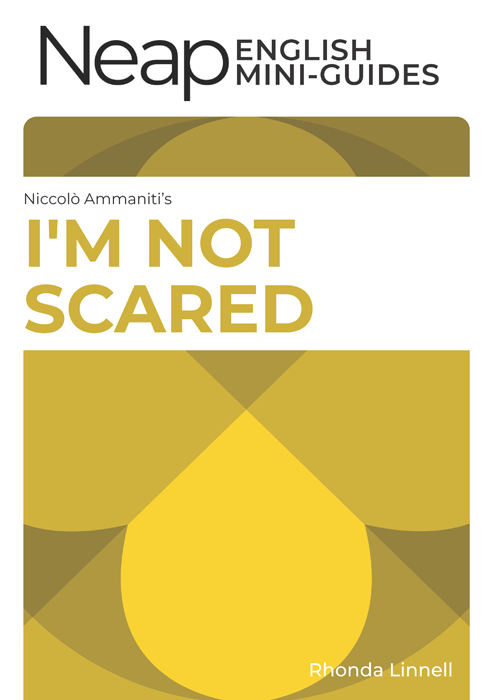 The Neap English Digital Mini Guide: I'm Not Scared by Niccolò Ammaniti