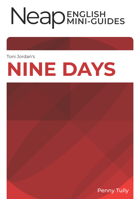 The Neap English Digital Mini Guide: Nine Days by Tony Jordan