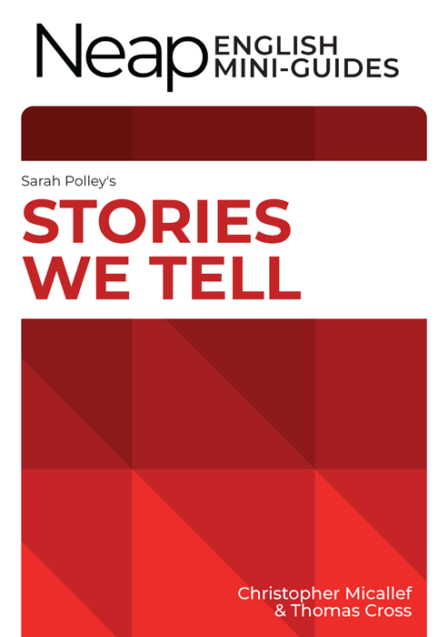 The Neap English Digital Mini Guide: Stories We Tell by Sarah Polley