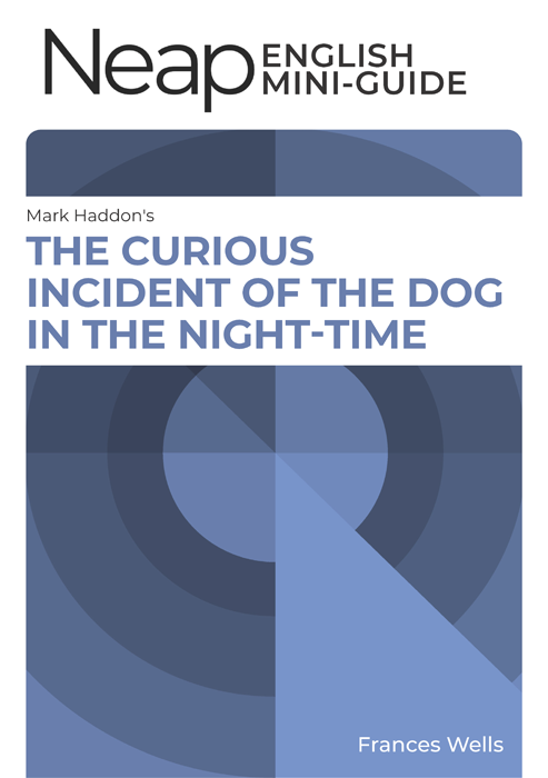 The Neap English Digital Mini Guide: The Curious Incident of the Dog in the Night-time by Mark Haddon